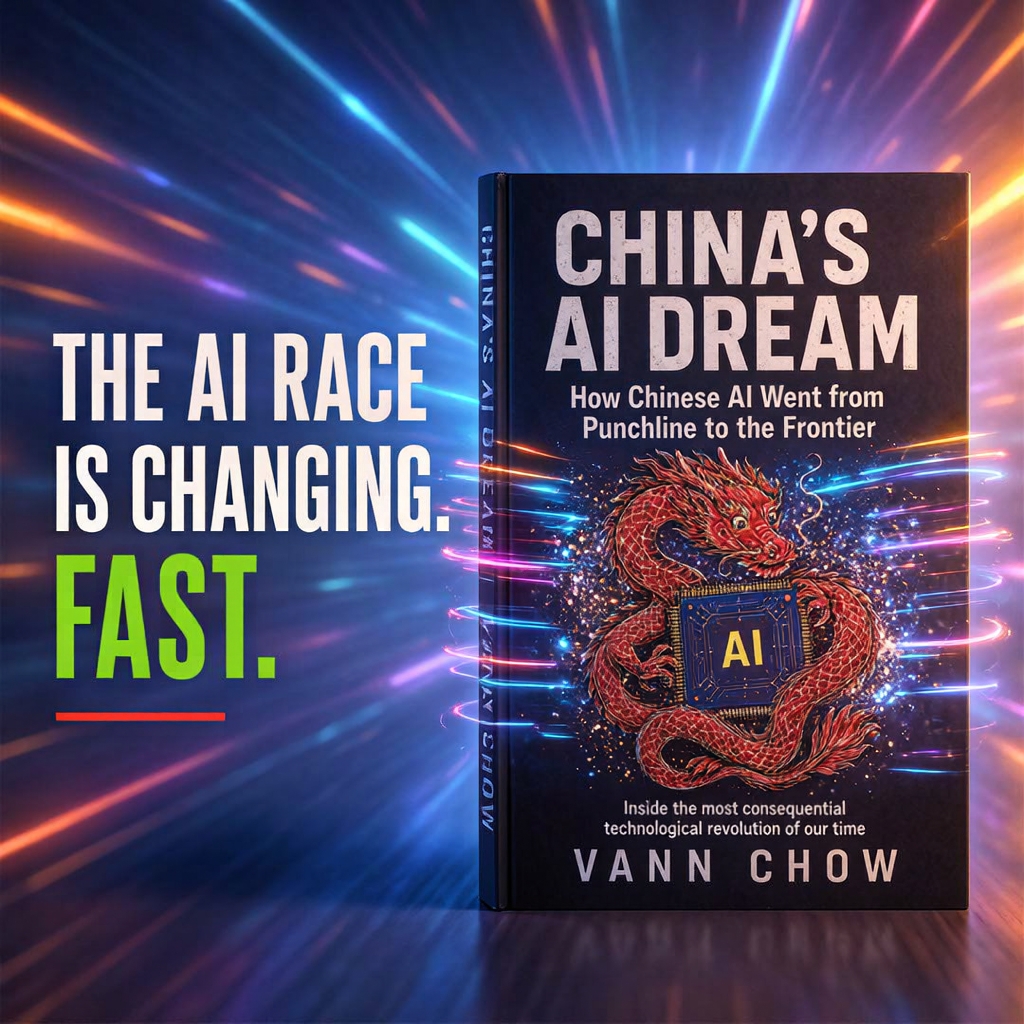 Paperback campaign artwork for China's AI Dream: How Chinese AI Went From Punchline to Mainstream