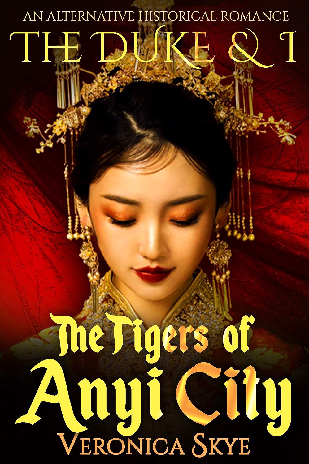 The Duke and I: The Tigers of Anyi City cover